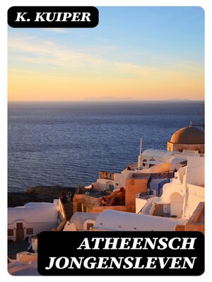 cover image of Atheensch Jongensleven